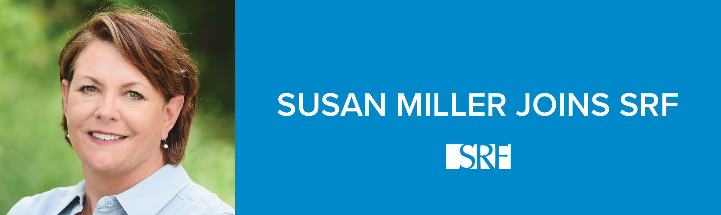 Susan Miller Joins SRF as Principal SRF Consulting